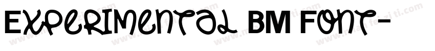 Experimental BM Font字体转换